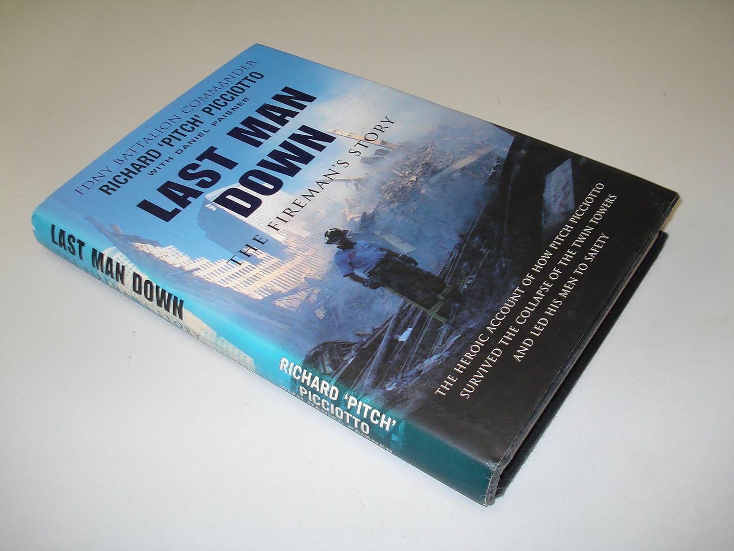Last man down: the fireman's story: Amazon.co.uk: Books