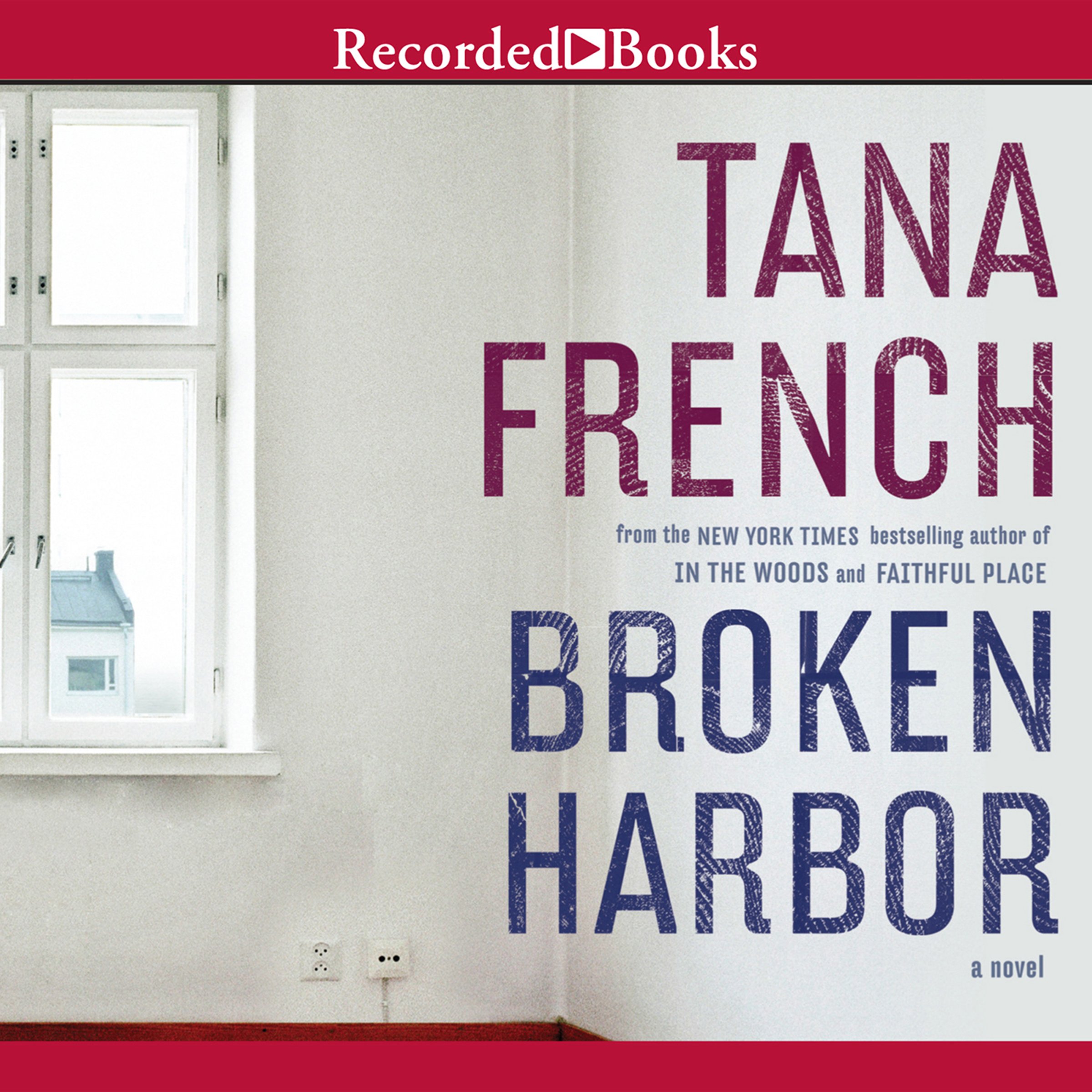 Cover art for Broken Harbor: Dublin Murder Squad, Book 4