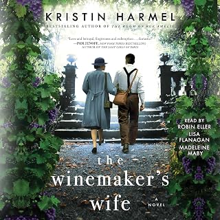 The Winemaker's Wife Audiobook: WWII Historical Fiction in Champagne France by Kristin Harmel