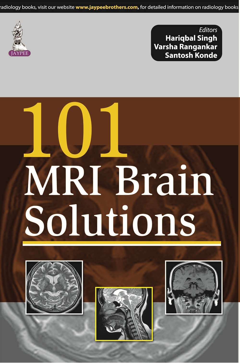 Jaypee Brothers Medical Publishers 101 MRI Brain Solutions
