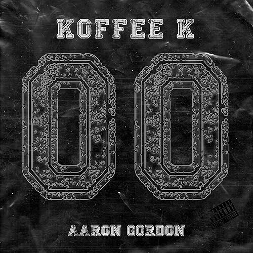 Aaron Gordon [Explicit]