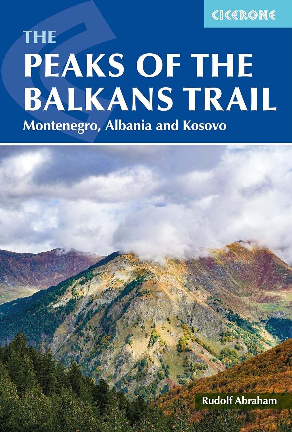The Peaks of the Balkans Trail: Montenegro, Albania and Kosovo      Paperback – October 30, 2025