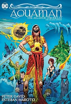Aquaman The Atlantis Chronicles Deluxe Edition