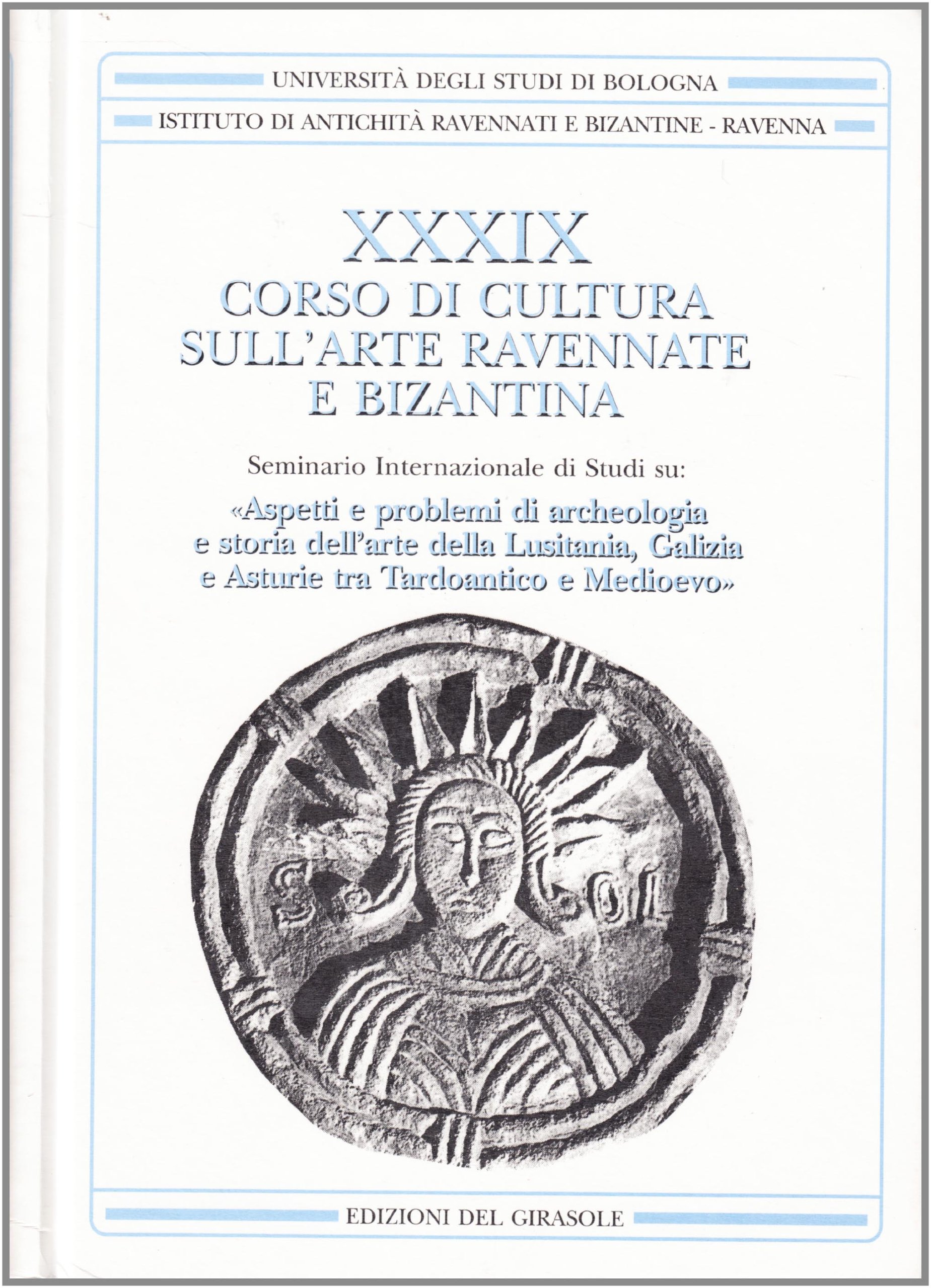 Art ravennate et byzantin : livre histoire de l'art médiéval Lusitanie Asturies