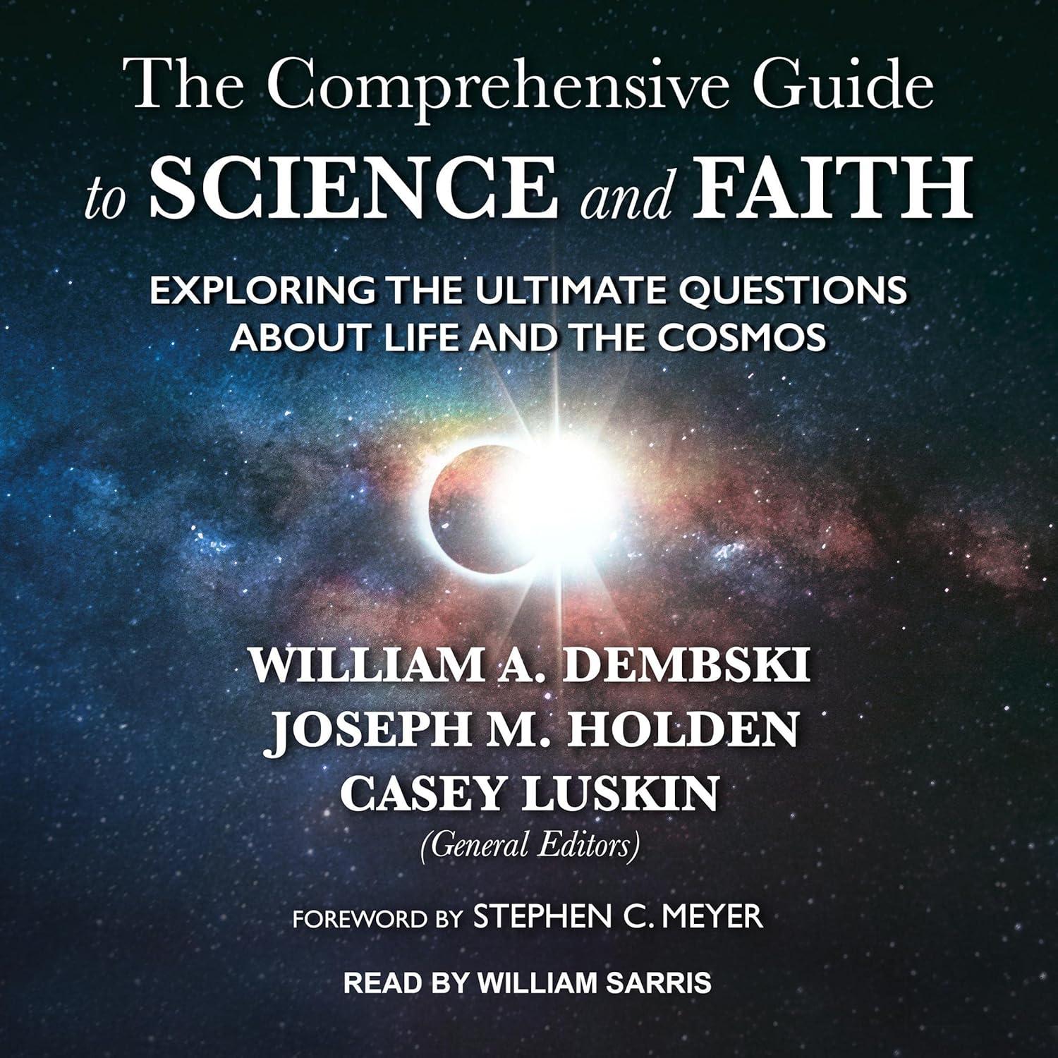 The Comprehensive Guide to Science and Faith: Exploring the Ultimate Questions About Life and the Cosmos    
	                
	            

                 
                        Audible Audiobook 
                  
                        – Unabridged