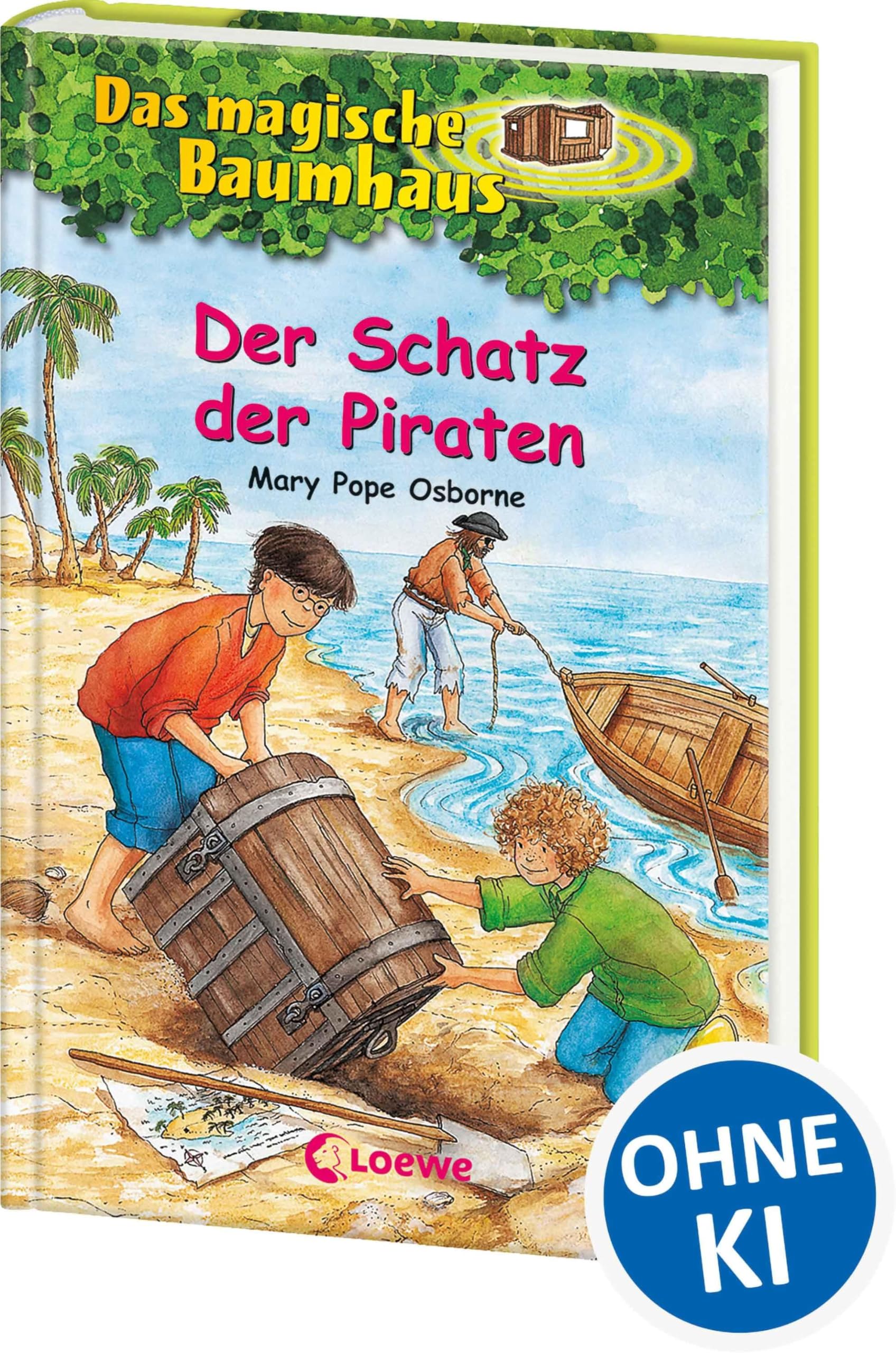 Der Schatz der Piraten: Reise mit Anne und Philipp zu den Seeräubern! - Kinderbuchklassiker zum Vorlesen und Selberlesen ab 8 Jahren