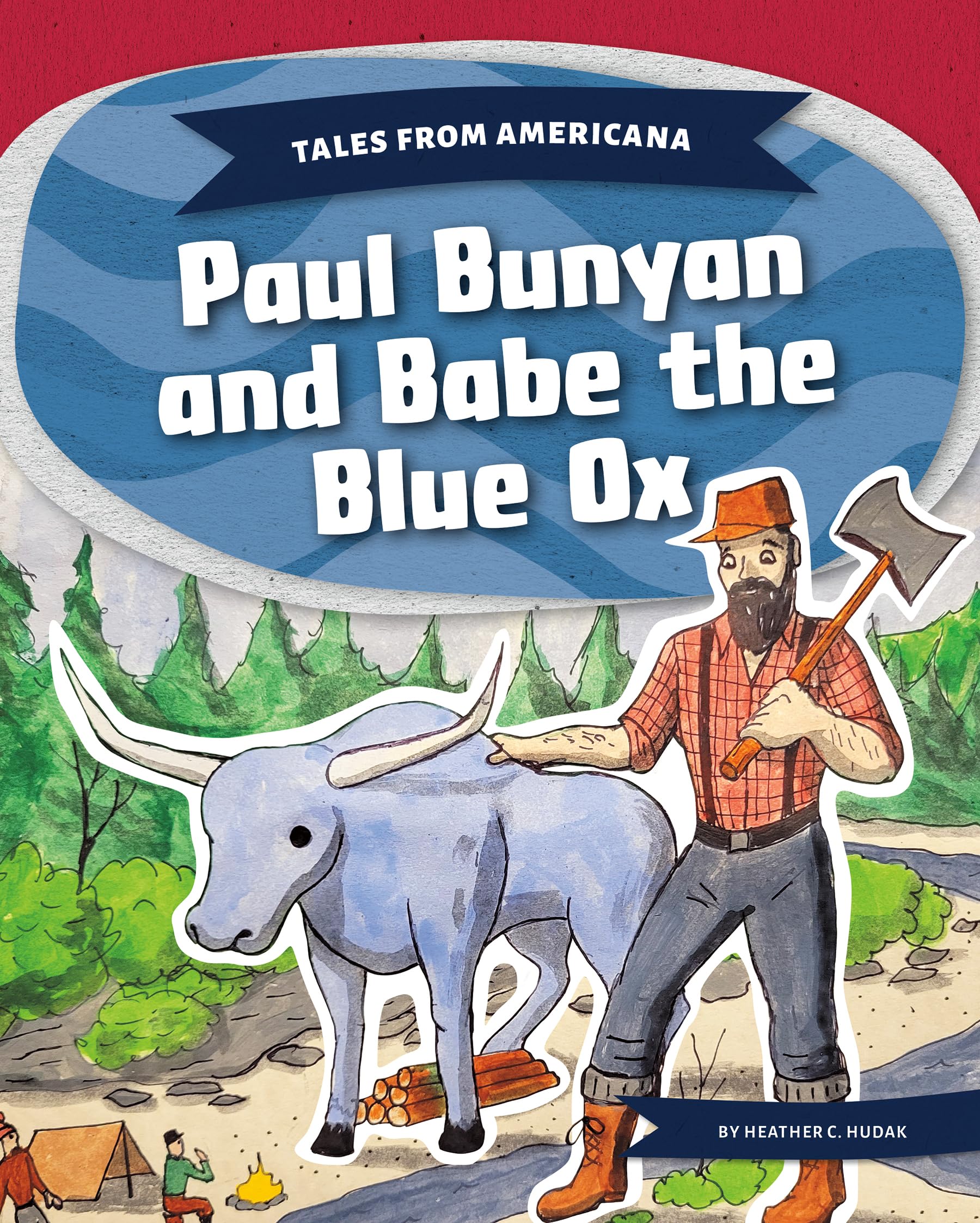 【洋書】Biyan Wanaatmadja／BIYAN Paul Bunyan and Babe the Blue Ox: Hudak, Heather C: 9781098292867