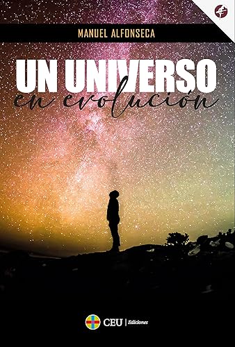 Un universo en evolución: 6 (Fundación Cultural Ángel Herrera Oria)
