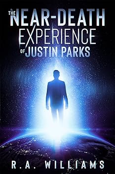 The Near-Death Experience of Justin Parks