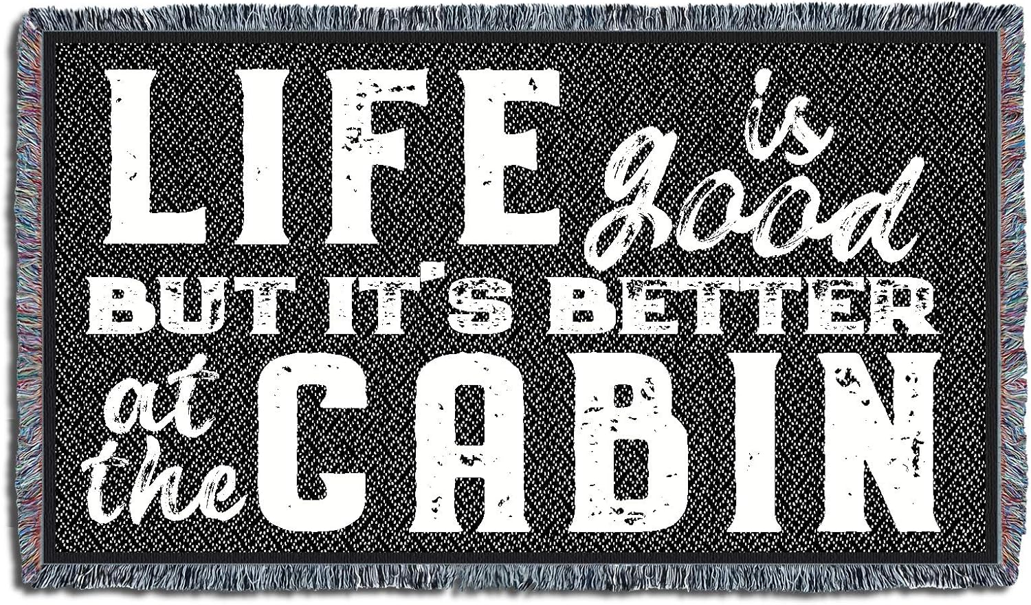 Pure Country Weavers Life is Better At The Cabin Black Blanket - Lake Lodge Cabin Gift Tapestry Throw for Back of Couch or Sofa - Woven from Cotton - Made in the USA (61x36)