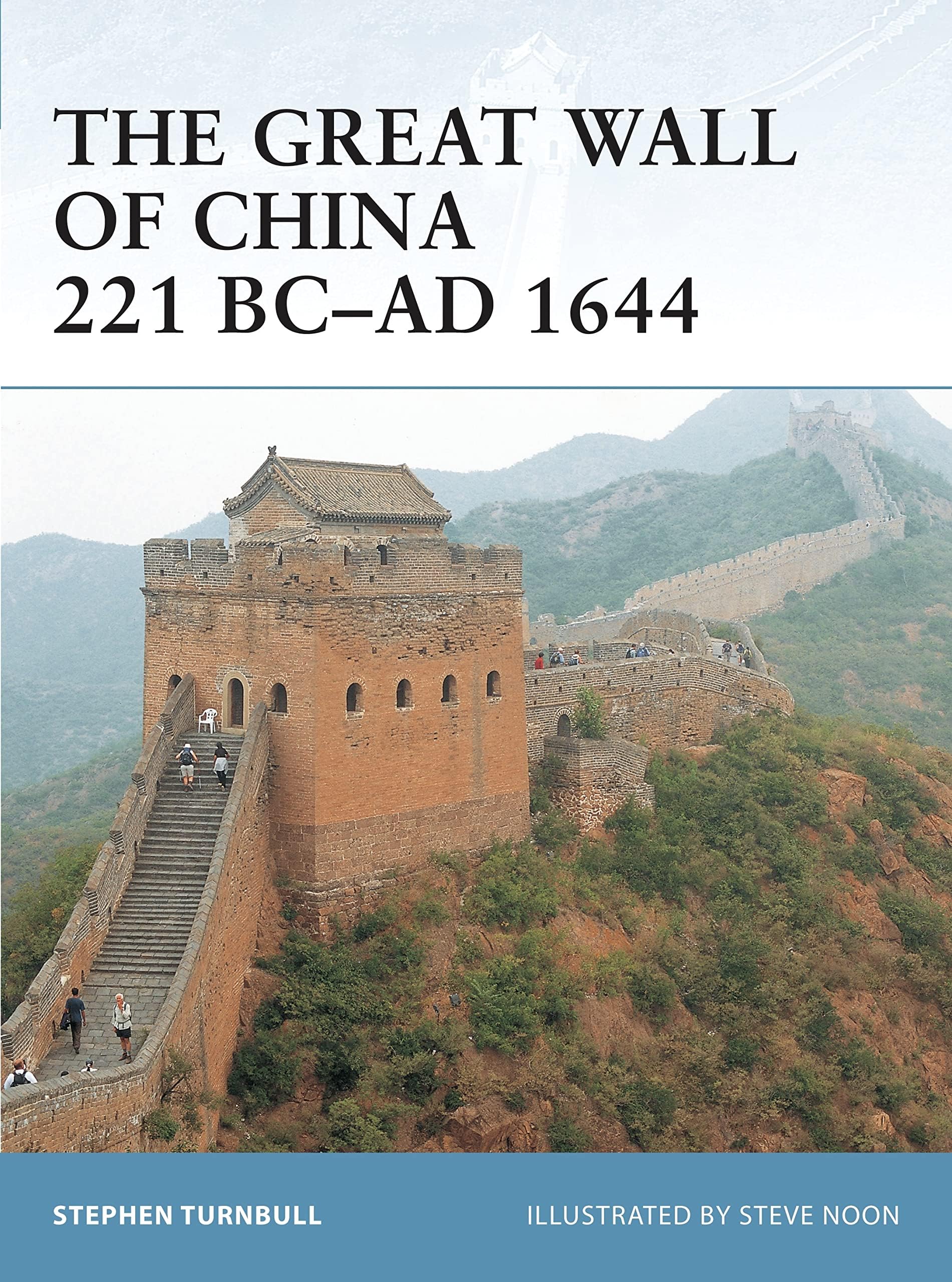 The Great Wall of China 221 BC–AD 1644 (Fortress, 57)