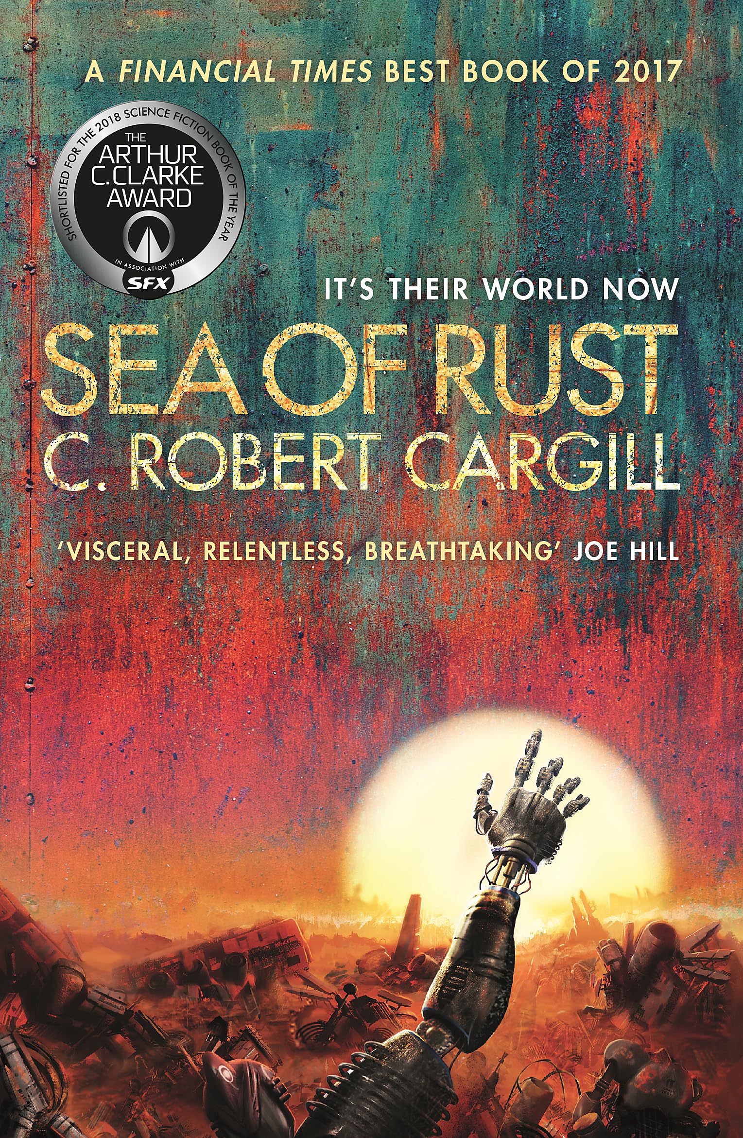 Sea of Rust by C. Robert Cargill PAPERBACK 9781473212794