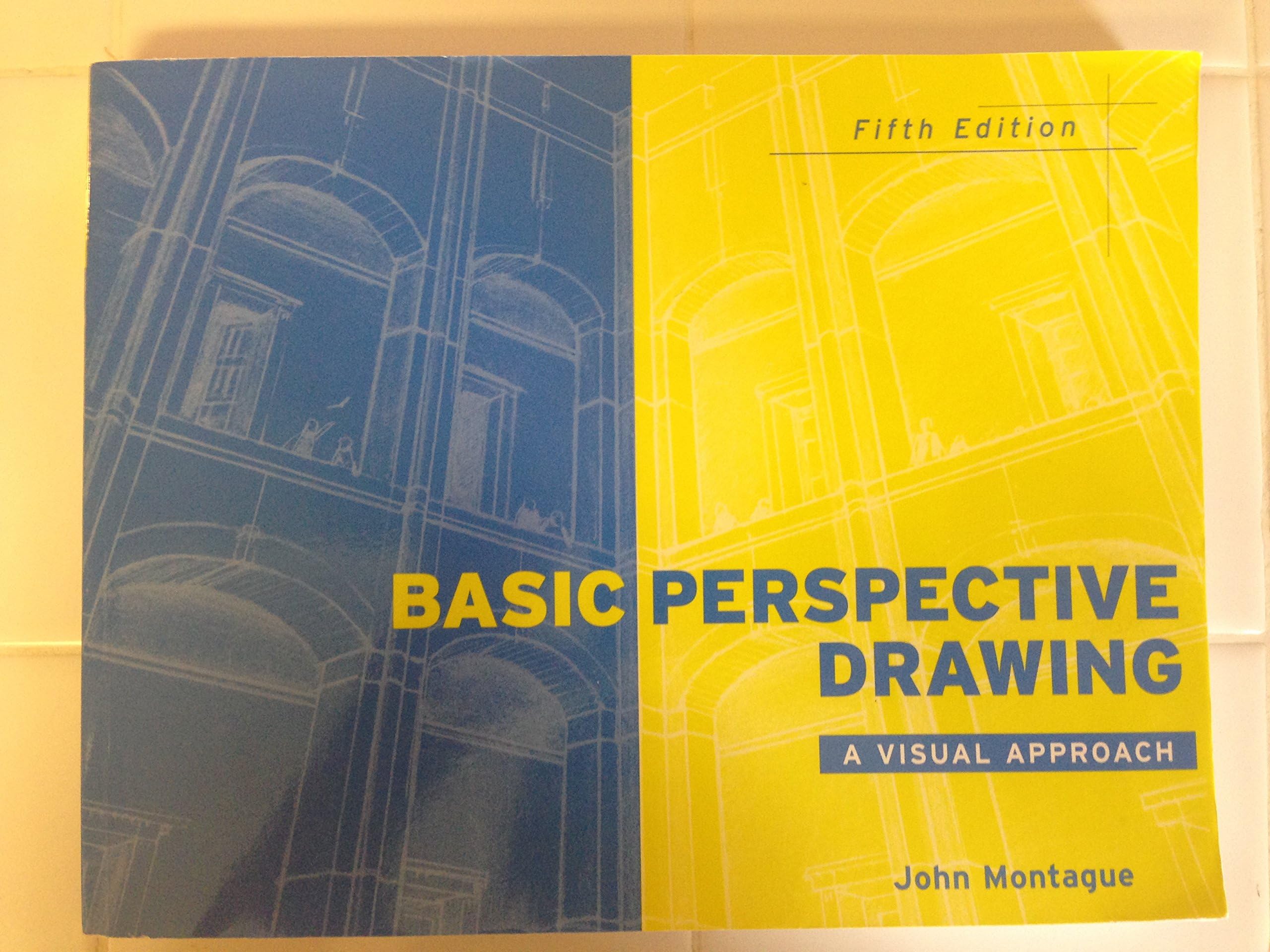 Basic Perspective Drawing: A Visual Approach