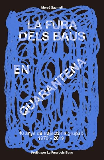 La Fura dels Baus en quarantena