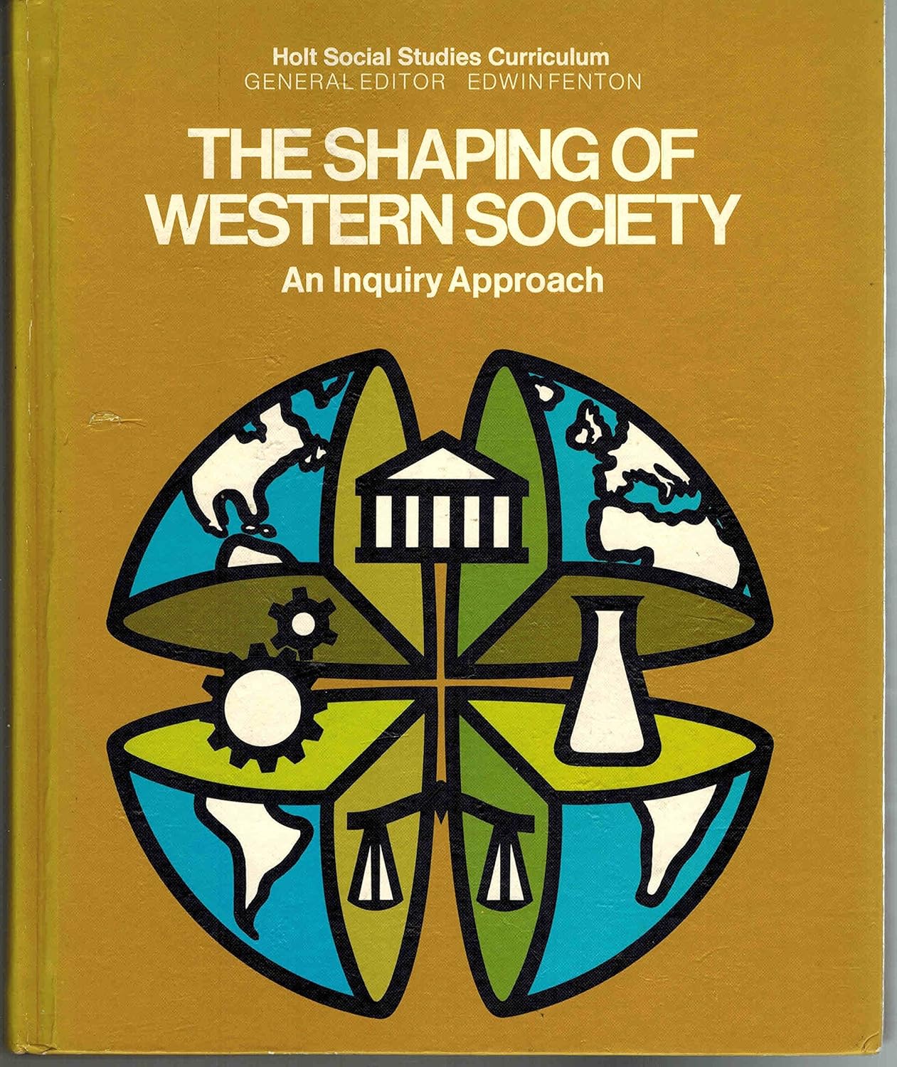 The shaping of western society An inquiry approach (Holt social