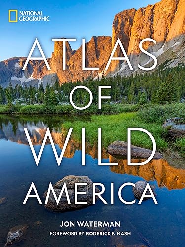 National Geographic Atlas of Wild America - Hardcover