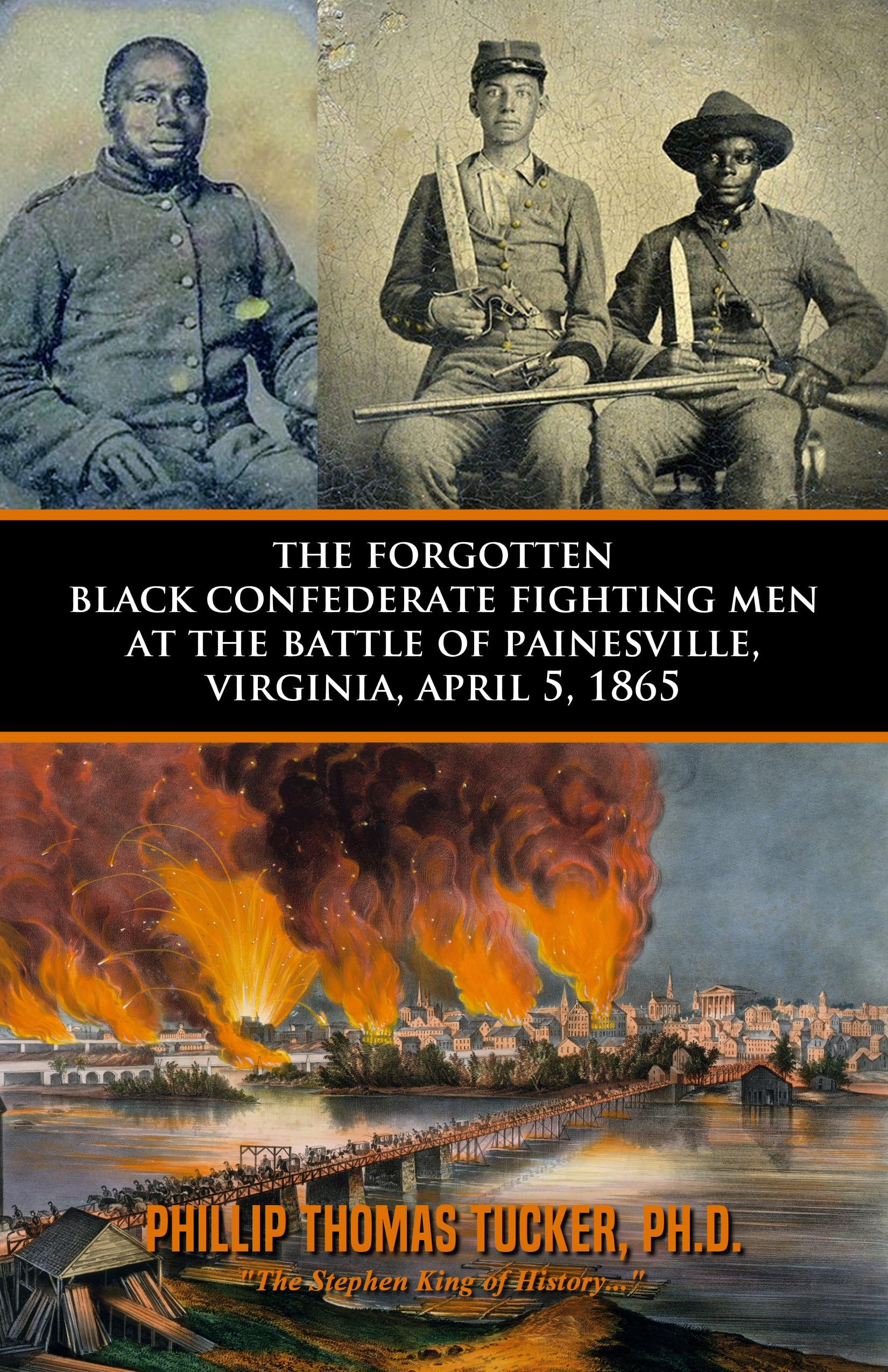 The Forgotten Black Confederate Fighting Men at the Battle of Painesville, Virginia, April 5, 1865