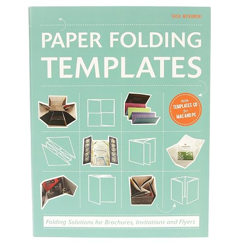 Paper Folding Templates: Folding Solutions for Brochures, Invitations &amp; Flyers