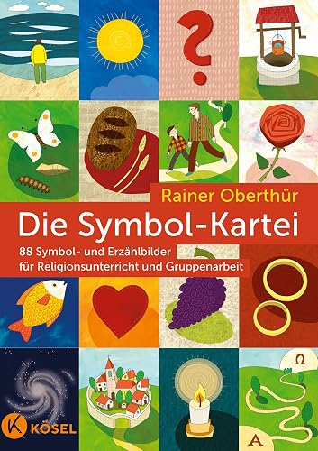 Die Symbol-Kartei: 88 Symbol- und Erzählbilder für Religionsunterricht und Gruppenarbeit (Rainer Oberthür, Band 4)