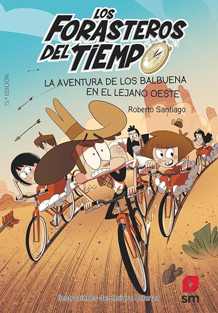 Portada de Forasteros del Tiempo 1 :Aventura de los Balbuena en el Lejano Oeste