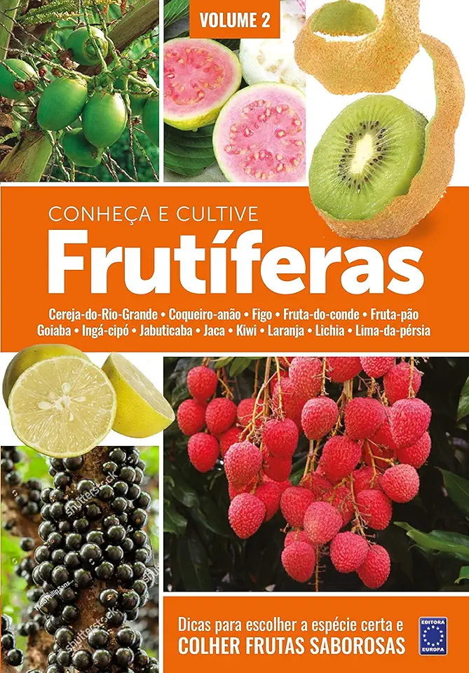 Frutíferas: Conheça e Cultive - Volume 2