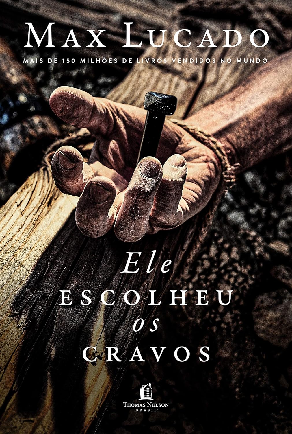 Ele Escolheu Os Cravos Max Lucado - RETOEDU