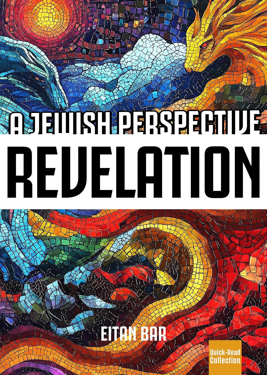 Revelation: A Jewish Perspective (Recovering the Original Gospel Series Book 9)