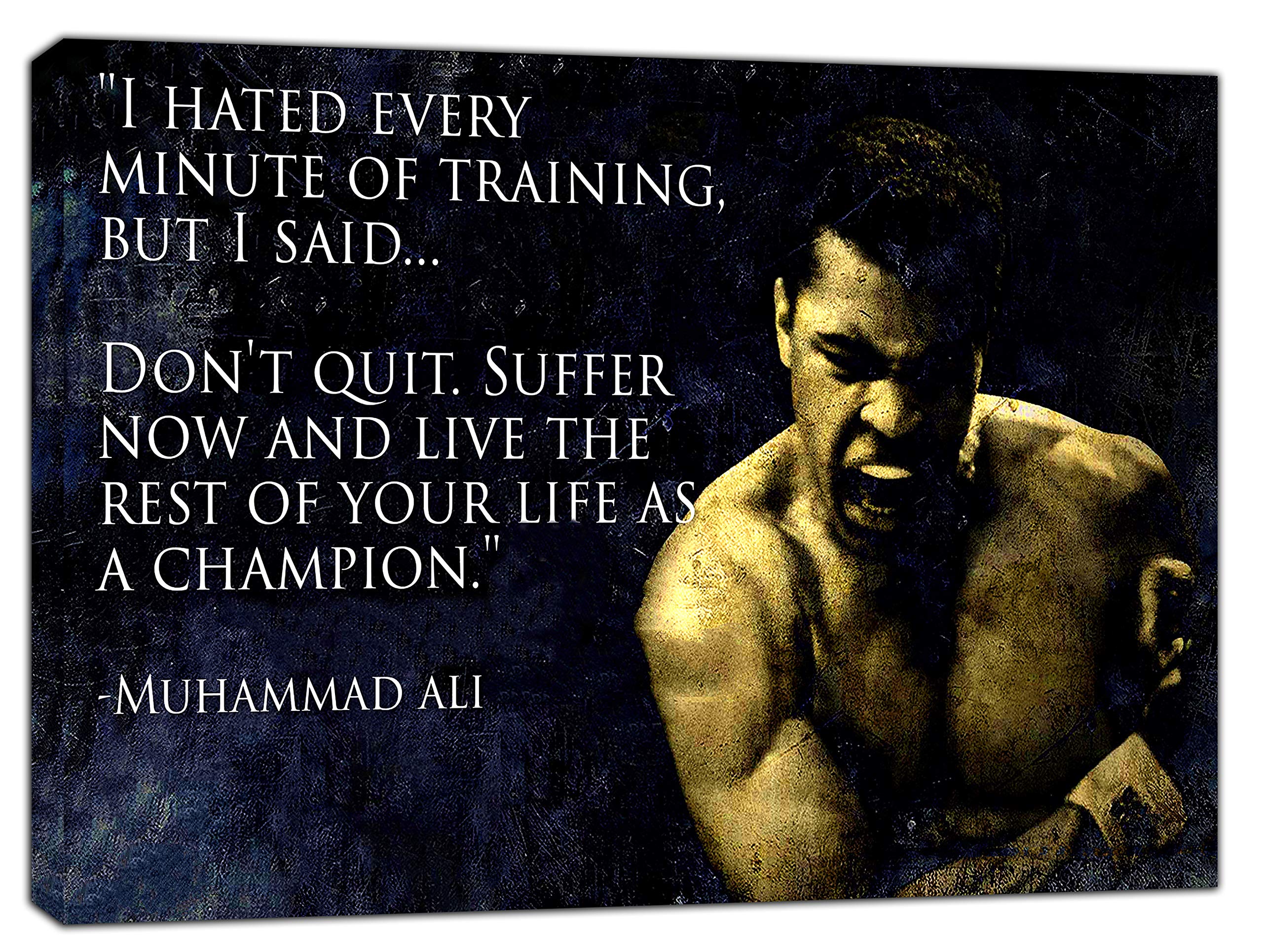 ARTSPRINTS Muhammad ALI HIS Traning Quote Print ON Wood Framed Canvas Wall Art 24 x 20inch - 18mm Depth