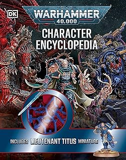 Warhammer 40,000 Character Encyclopedia: The Instant Sunday Times Bestseller! Includes Lieutenant Titus Miniature
