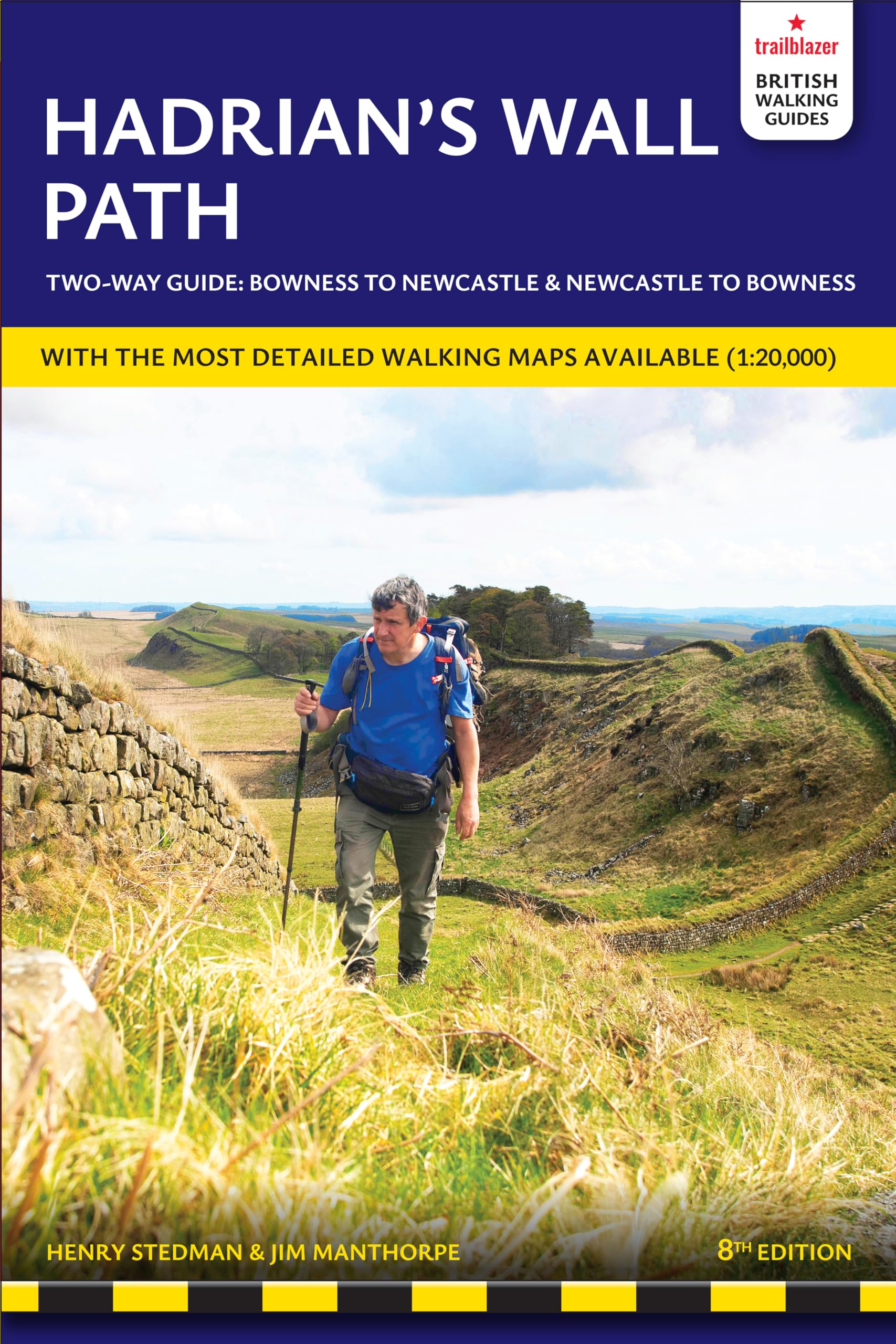 Hadrian's Wall Path Trailblazer Walking Guide : Two-way guide: Bowness to Newcastle and Newcastle to Bowness