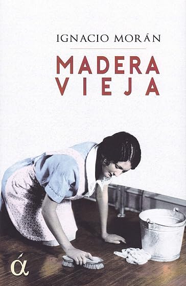 Madera Vieja