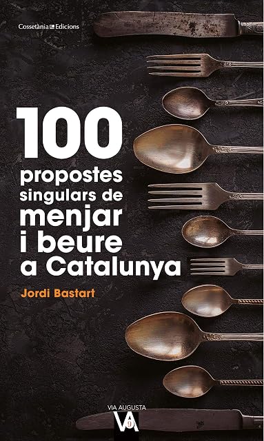 Portada de 100 propostes singulars de menjar i beure a Catalunya