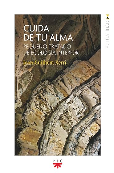 Cuida de Tu Alma Pequeño Tratado de Ecologia Interior