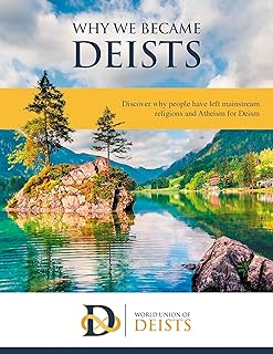 Why We Became Deists