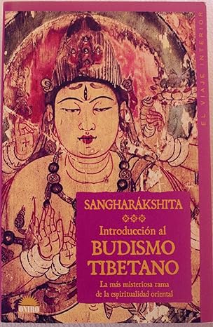 Los 10 Mejores Libros de Zen, Budismo y Taoísmo 17 Introducción al budismo tibetano, Sangharakshita