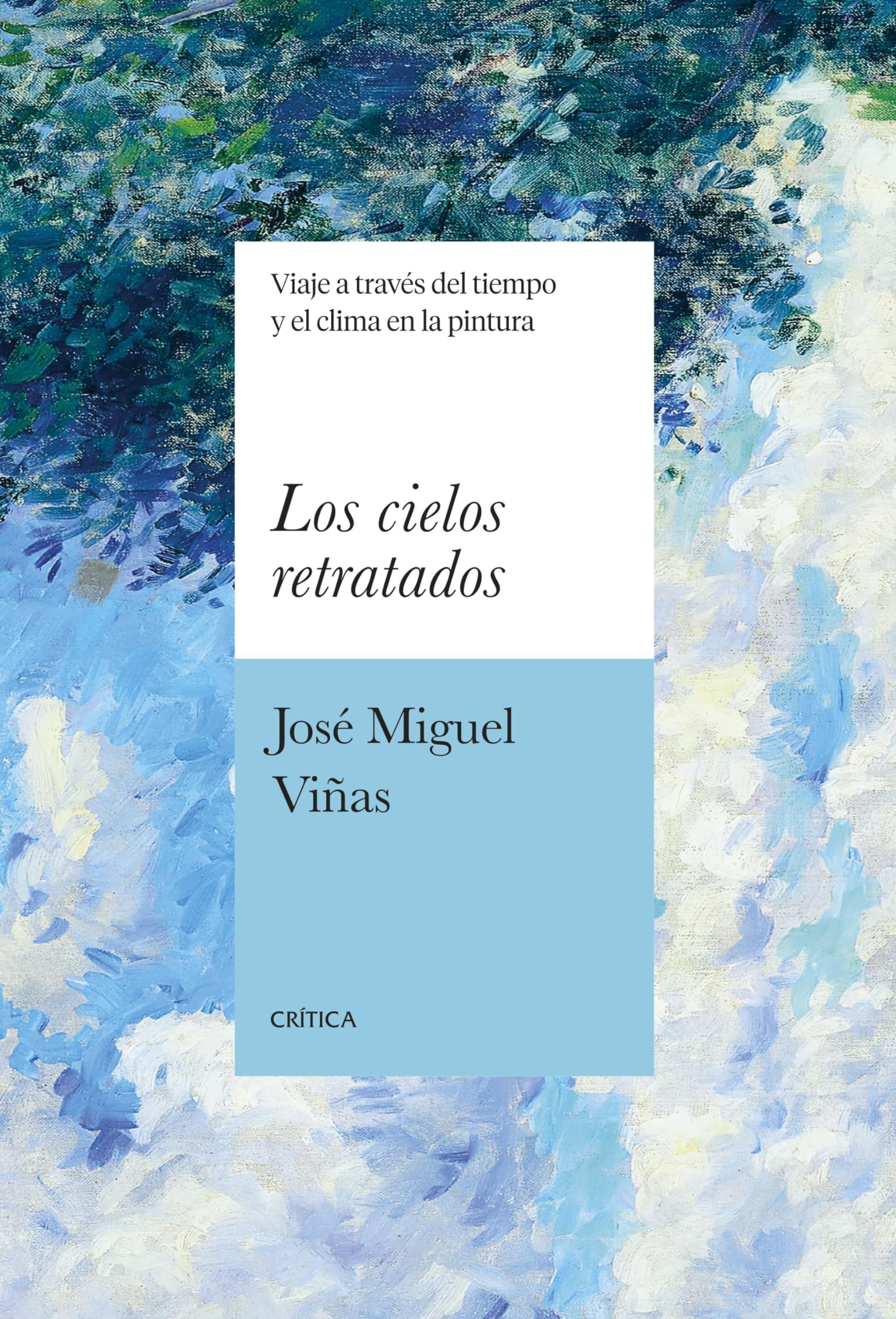 Los cielos retratados: Viaje a través del tiempo y el clima en la pintura (Ares y Mares)