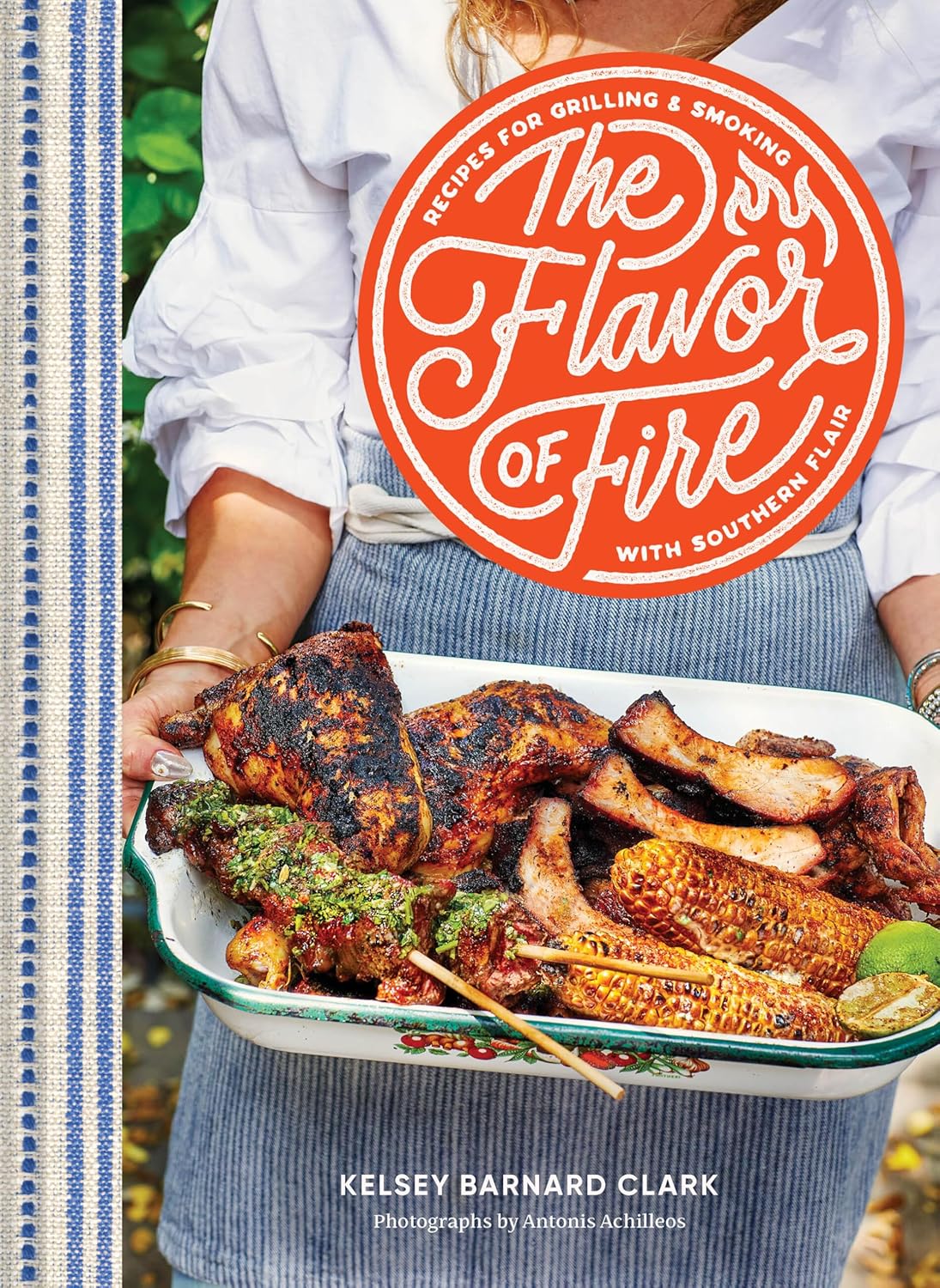 The Flavor of Fire: Recipes for Grilling & Smoking with Southern Flair      Hardcover – May 5, 2026