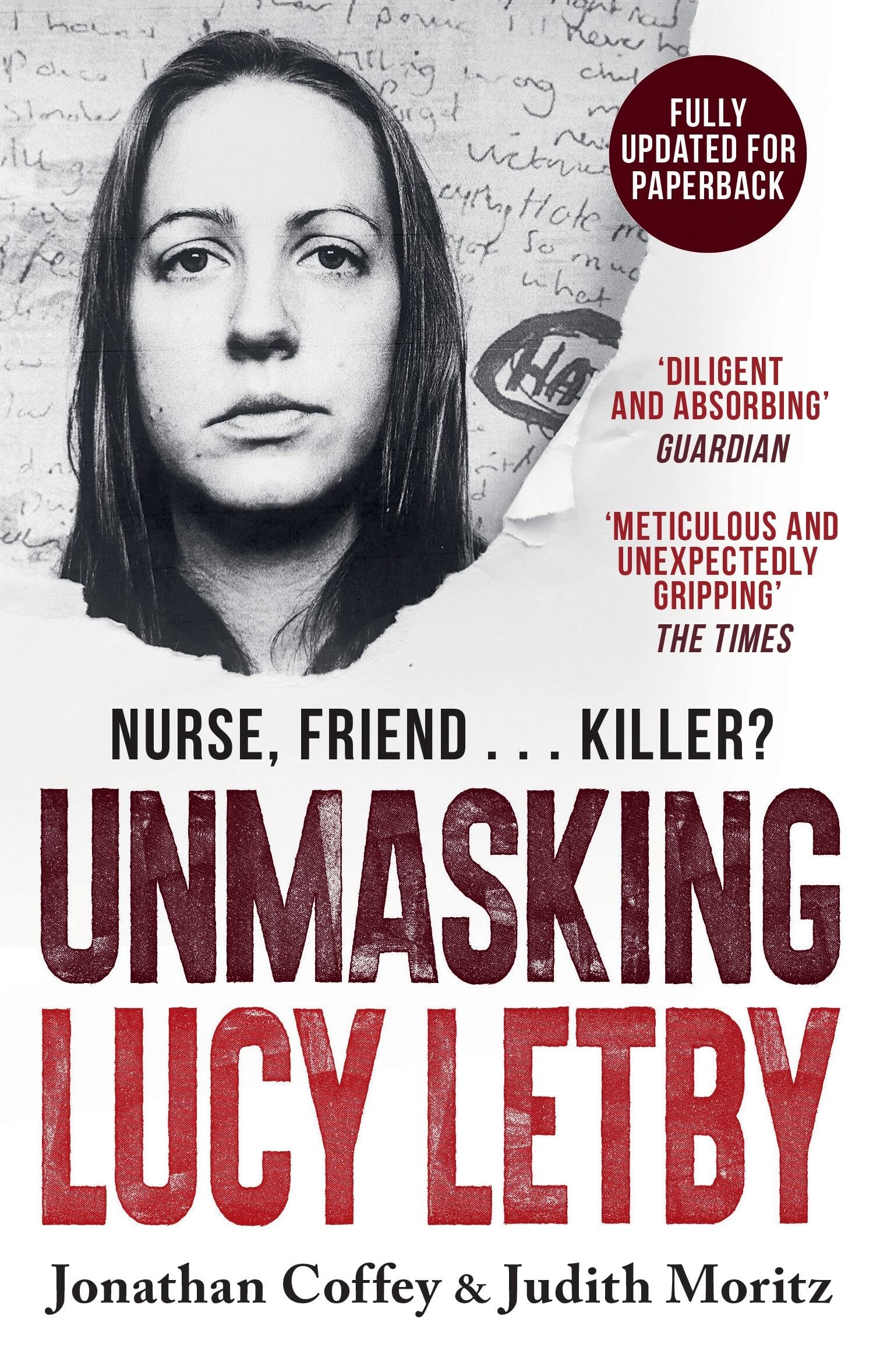 Unmasking Lucy Letby: The true story of Britain’s most unlikely serial killer