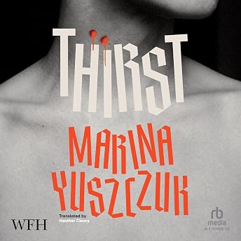 Thirst Audiobook by Marina Yuszczuk episode artwork