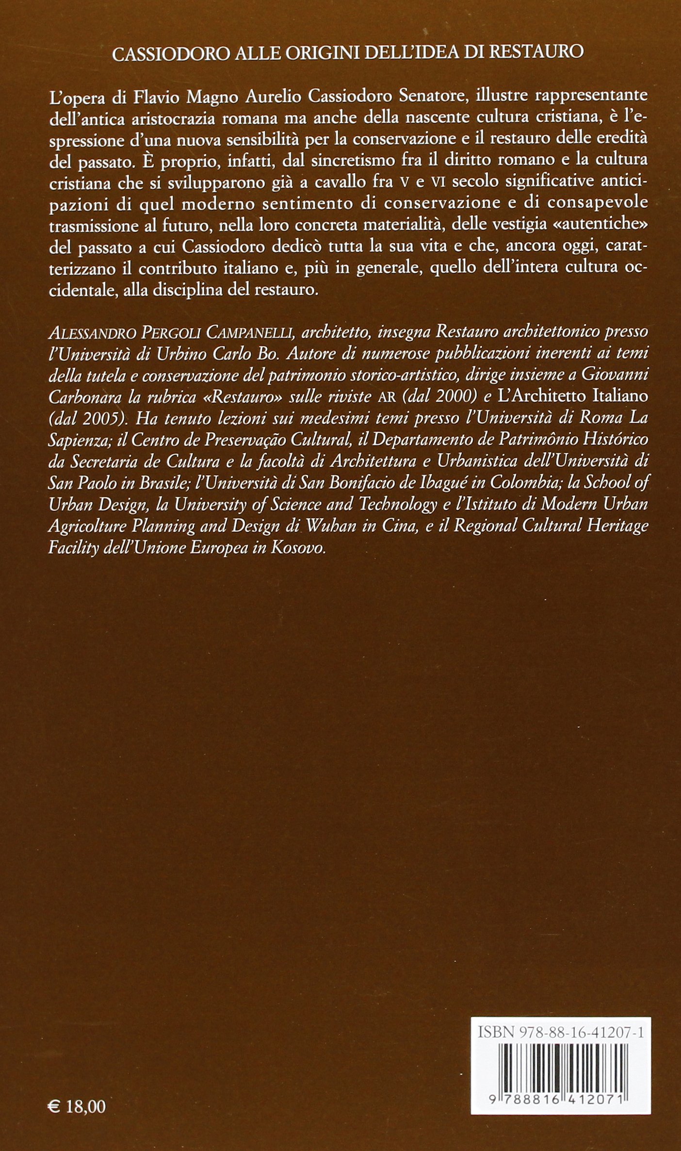 Cassiodoro alle origini dell'idea di restauro