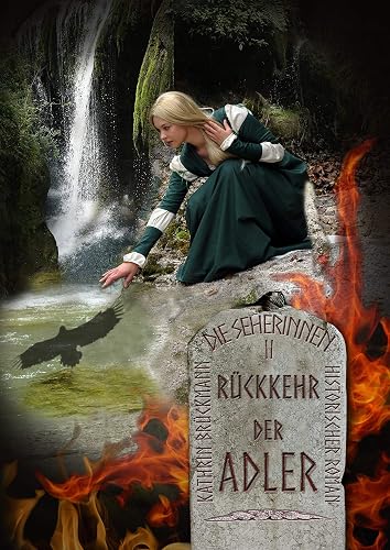 Rückkehr der Adler: Die Seherinnen Band 2