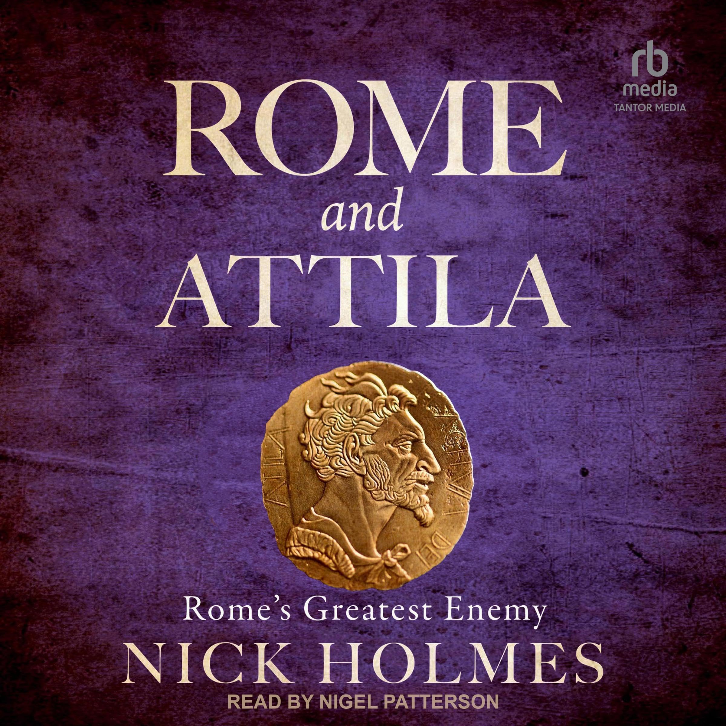 Cover art for Rome and Attila: Rome's Greatest Enemy