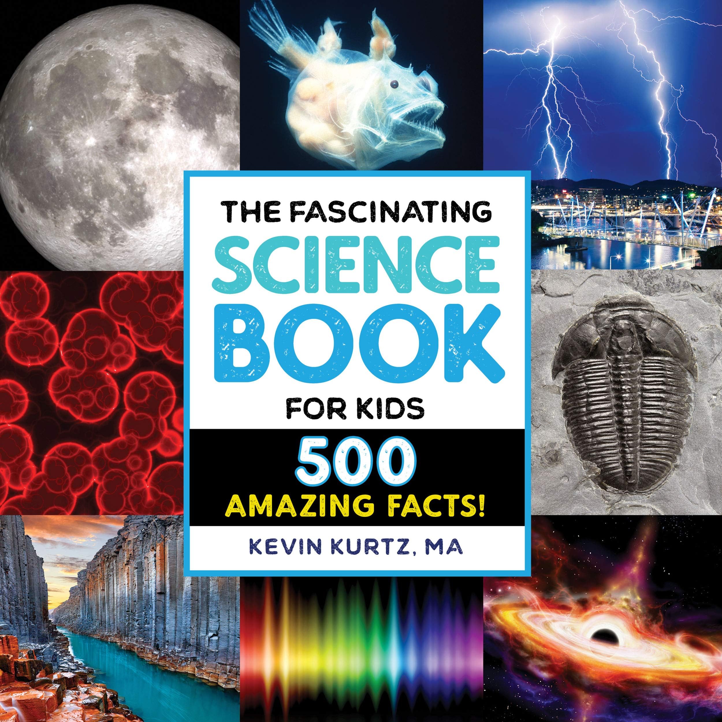 Rockridge Press The Fascinating Science Book for Kids: 500 Amazing Facts!
