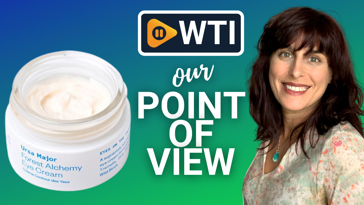 Watch Our Point of View on Ursa Major Forest Alchemy Eye Cream on