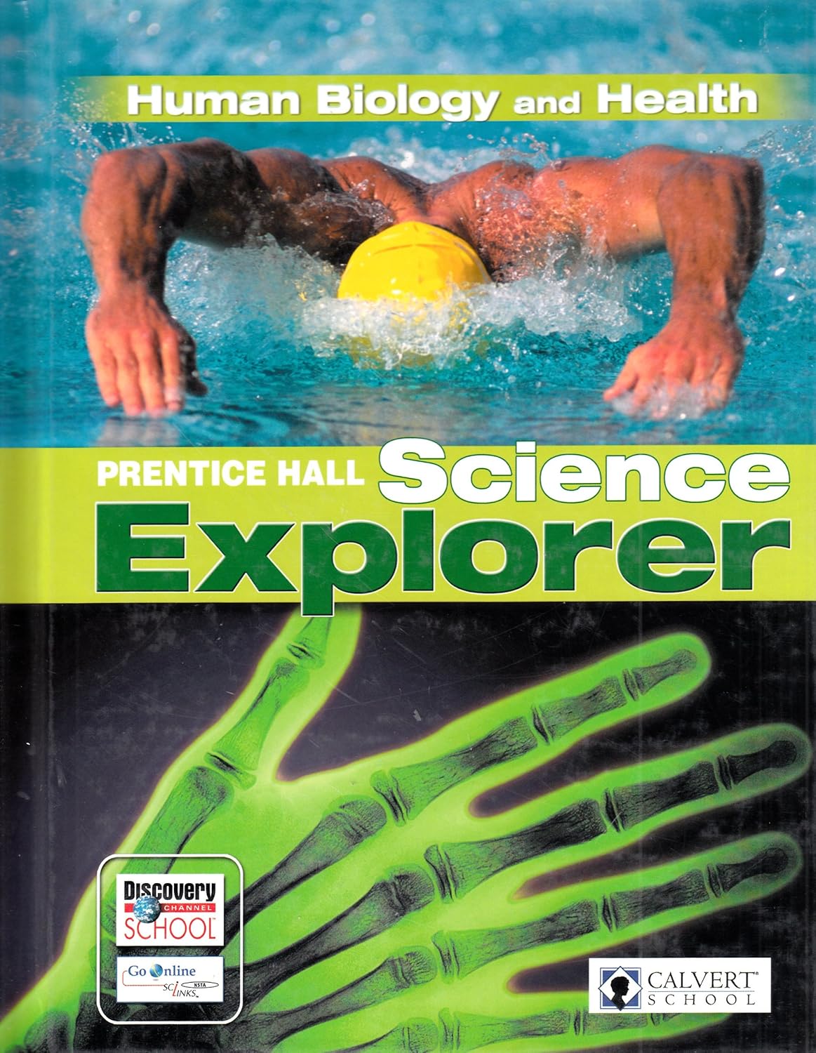 Science Explorer Human Biology and Health Discovery School