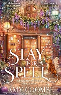 Stay for a Spell: The INSTANT Sunday Times bestselling cosy fantasy romance