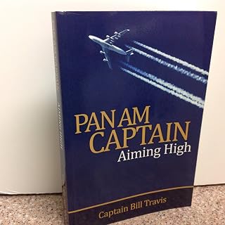 Pan Am Captain: Aiming High