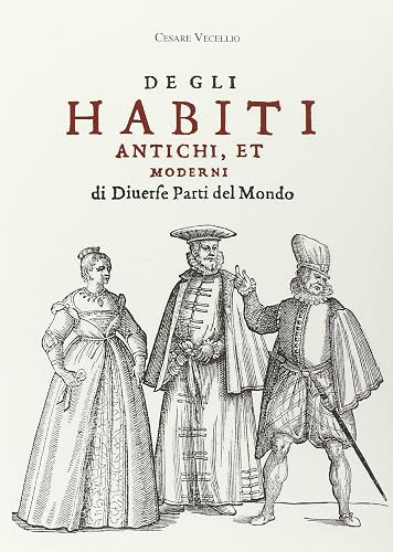 Habiti antichi et moderni