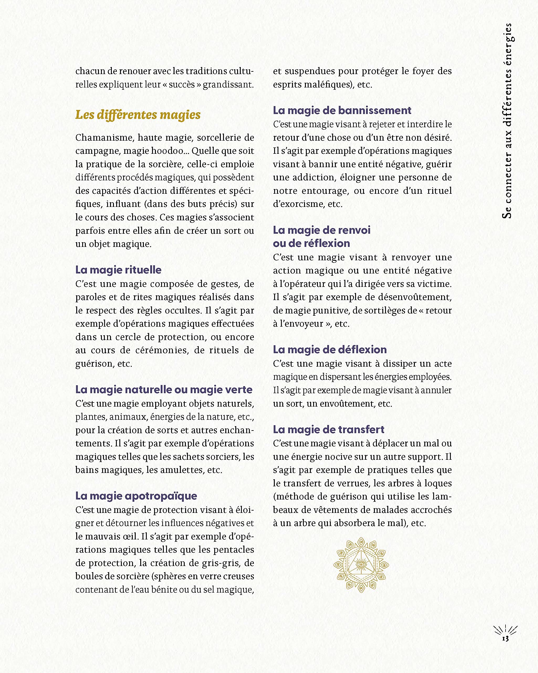 Traité des usages et savoirs de sorcière: Rituels, célébrations, sortilèges, cristaux, plantes, divination, pratiques magiques