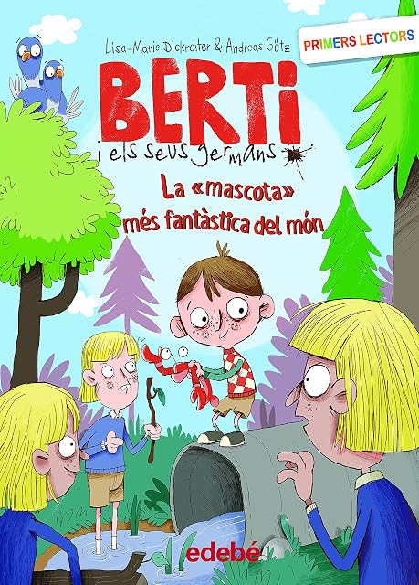 Portada de Berti i els Seus Germans. La Mascota Mes Fantastica del Mon